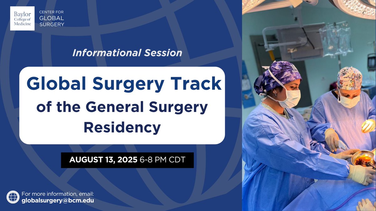 Baylor Global Surgery (@bcmglobalsurg) on Twitter photo Are you thinking of applying for BCM's Global Surgery Track? Join us for an informational session this upcoming August 13 from 6-8 PM CDT to learn more!
Email globalsurgery@bcm.edu for more information.
#globalsurgery #globalhealth #match2026 #residency #generalsurgery Are you thinking of applying for BCM's Global Surgery Track? Join us for an informational session this upcoming August 13 from 6-8 PM CDT to learn more!
Email globalsurgery@bcm.edu for more information.
#globalsurgery #globalhealth #match2026 #residency #generalsurgery
