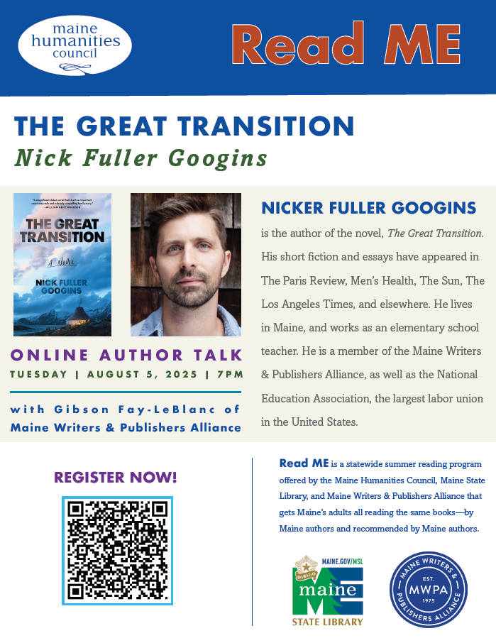 cmlibrarians's tweet photo. Join author Nick Googins tonight on Maine Public Radio. We have copies of "The Great Transition", available in the Learning Commons.  We're a participating member of Maine Reads; the summer community read sponsored by The Maine Humanities Council. Use the QR code to register. https://t.co/PLyQeBDhXs