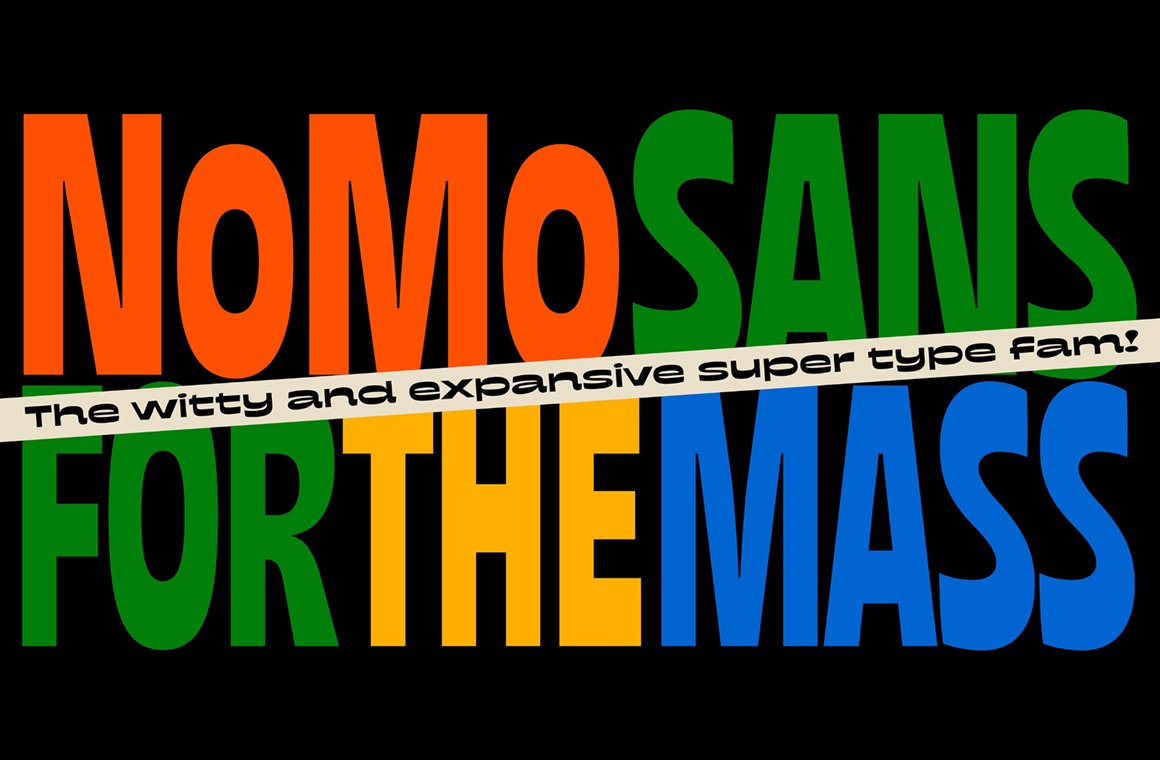 [New Font Release] Sudtipos released NoMo Sans designed by Agustin Pizarro Maire‚ Guillermo Vizzari‚ and Yanina Arabena. typecache.com/news/6449/ #typecache