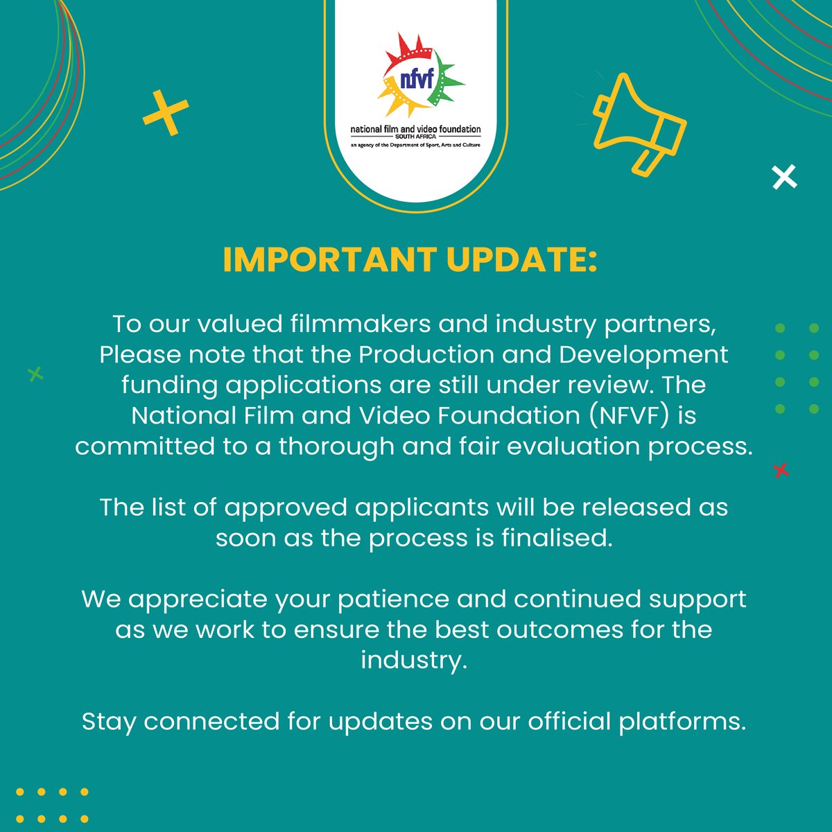 🎥 Update: Production &amp; Development Funding

To our valued filmmakers and industry partners 

Please note that the Production and Development funding applications are still under review. The NFVF is committed to a thorough and fair evaluation process.