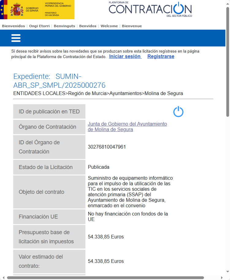 🖥Suministro de equipamento informático para el impulso de la utilicación de las TIC en los servicios sociales de atención primaria del <a href="/AytMolinaSegura/">Ayuntamiento de Molina Segura</a>
💶 Valor estimado del contrato: 54.338,85 €
🗓 Plazo ejecución: 1 MES
ℹ️ Más info: acortar.link/OzMSsD