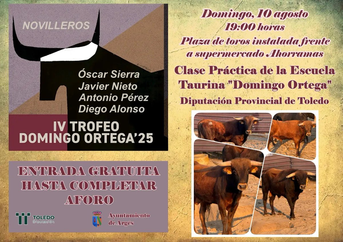 Toledotoros's tweet photo. Más festejos, Argés (Toledo) el día 10 de agosto. Clase práctica con novillos de una ganadería por determinar para los participantes del IV Trofeo Domingo Ortega, Óscar Sierra, Javier Nieto, Antonio Pérez y Diego Alonso. https://t.co/FV9HbW2ak8