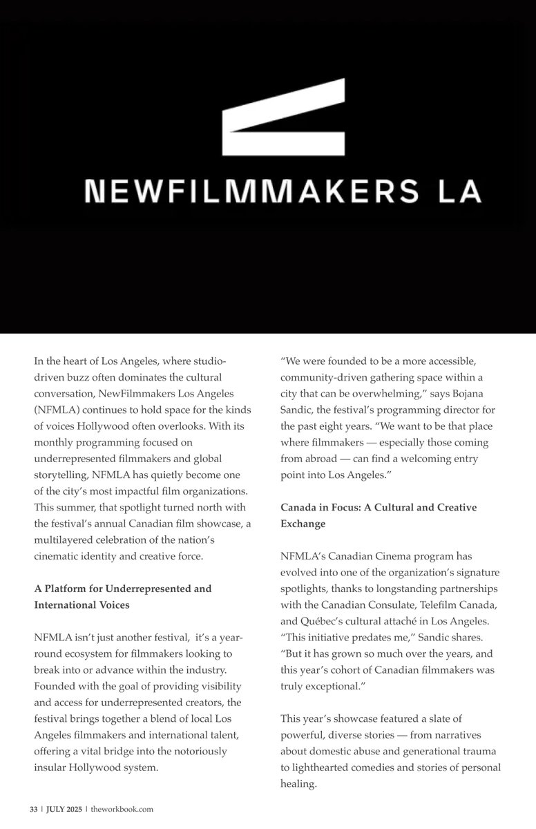 We would like to extend our gratitude to theWorkbook team, including John McLean, Susan Fox, Luke Colling, and JB Cohen, for showcasing the NewFilmmakers Los Angeles (NFMLA) July 2025 Film Festival, InFocus: Canadian Cinema, in the latest issue of Center Stage magazine. InFocus: