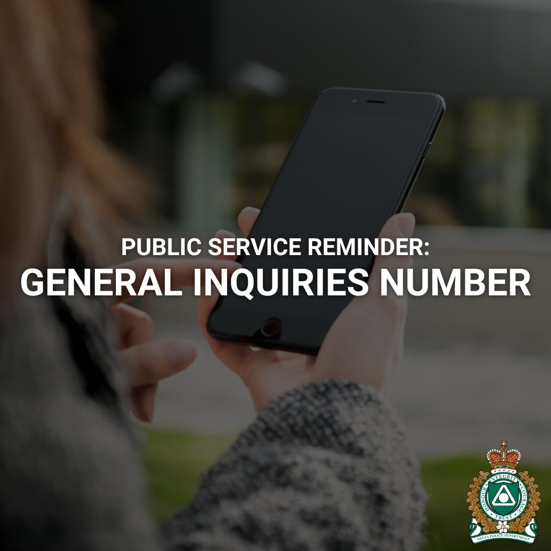 REMINDER: Starting August 6th, call 604-946-4411 for non-emergency police issues. Need hours or admin info? Use our new General Inquiries Line: 604-946-4444. 

ℹ️ Learn more: deltapolice.ca/general-inquir…

#DeltaPolice #EComm #CommunitySafety #GeneralInquiries