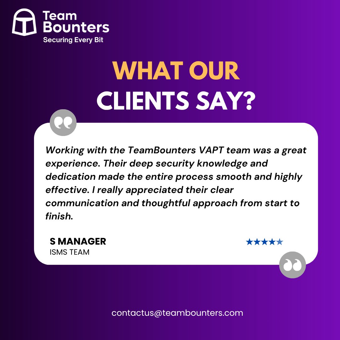 We just wrapped a VAPT engagement and the client's words say it all:

“Smooth, effective, and deeply knowledgeable.”
Looking to level up your app, API, or infra security?

📩 contactus@teambounters.com

#CyberSecurity #VAPT #AppSec #TeamBounters #Infosec #pentest