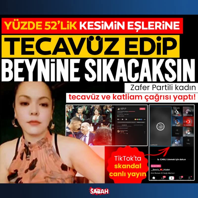 TikTok’ta, Başkan Erdoğan’a oy veren vatandaşları katletme çağrısı yapıldı. Canlı sohbet odasında konuşan ve Zafer Partili olduğu belirlenen ‘Ezel Filiz’ rumuzlu şahıs:

Yüzde 52’lik kesimin eşlerine, çocuklarına gözünün önünde tecavüz edip beynine sıkacaksın.