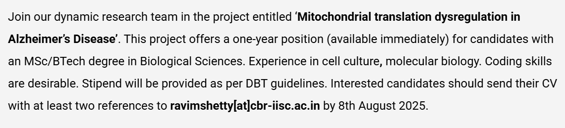 Ravi Muddashetty Lab (@ravimlab) on Twitter photo HIRING JRF! Join our team at CBR for a project on 'Mitochondrial translation dysregulation in Alzheimer’s Disease.' Send your CV and two references to ravimshetty@cbr-iisc.ac.in by August 8, 2025. #Alzheimers #JRFHiring #Mitochondria HIRING JRF! Join our team at CBR for a project on 'Mitochondrial translation dysregulation in Alzheimer’s Disease.' Send your CV and two references to ravimshetty@cbr-iisc.ac.in by August 8, 2025. #Alzheimers #JRFHiring #Mitochondria
