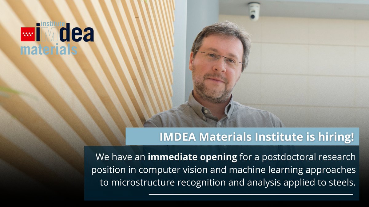 🚨 We are #hiringnow!

IMDEA Materials has an immediate opening for a postdoctoral research position on computer vision and machine learning approaches to microstructure recognition and analysis applied to steels.

For more information to apply, see: jobs.materials.imdea.org/offer/view?id=…