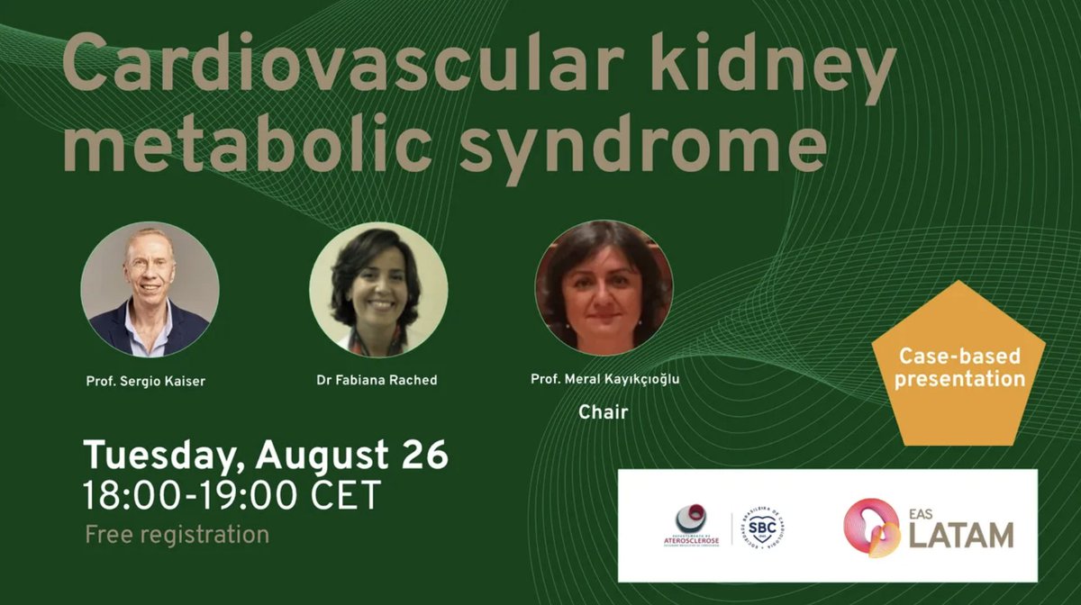 MeralKayikcoglu's tweet photo. First #EASLATAM Webinar of 2025 is coming up soon! 
Title: Cardiovascular Kidney & Metabolic Syndrome 
Tuesday, August 26 at  CET.
Don't miss this🩺 Case-based presentation + live Q&A with @merakayikcoglu @FabianaRached & @pabeda1 
free registration link: https://t.co/f3pk5Iaapq 

#Prevention #Cardiometabolism #Obesity #Diabetes #CardioEd #CardioTwitter #MedTwitter #CardioX

#Teamwork #EASNationalSocities #EASLaTAm
@society_eas @drpablocorral
@pabeda1 @MaximaMendez15 @LuzMelyReyes
@BNordestgaard @roopamehta2
@leonardomancillas @JoseCetina
@mateusvantol @cj_binder
@j_rvl @OorniLab
@KatiOorni @HolvenKirsten
@ProfKausikRay @TKDResmi
@LaleTokgozoglu @albertozambon
@ELiberopoulos @LaleTokgozoglu @ProfKausikRay