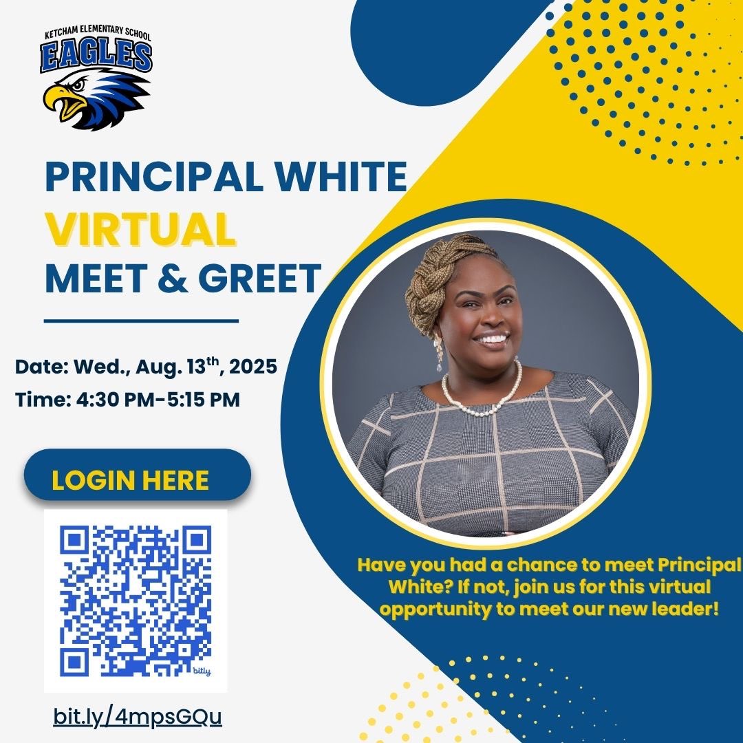 Ketcham Elementary (@ketchames) on Twitter photo 📣 You're Invited! Virtual Meet & Greet with Principal White 🎉
Have you had a chance to meet Principal White? If not, we’d love for you to join us for a special virtual Meet & Greet!
🗓 Date: Wednesday, August 13th
🕟 Time: 4:30 PM
📍 Location: Online – shorturl.at/5Dxkz 📣 You're Invited! Virtual Meet & Greet with Principal White 🎉
Have you had a chance to meet Principal White? If not, we’d love for you to join us for a special virtual Meet & Greet!
🗓 Date: Wednesday, August 13th
🕟 Time: 4:30 PM
📍 Location: Online – shorturl.at/5Dxkz