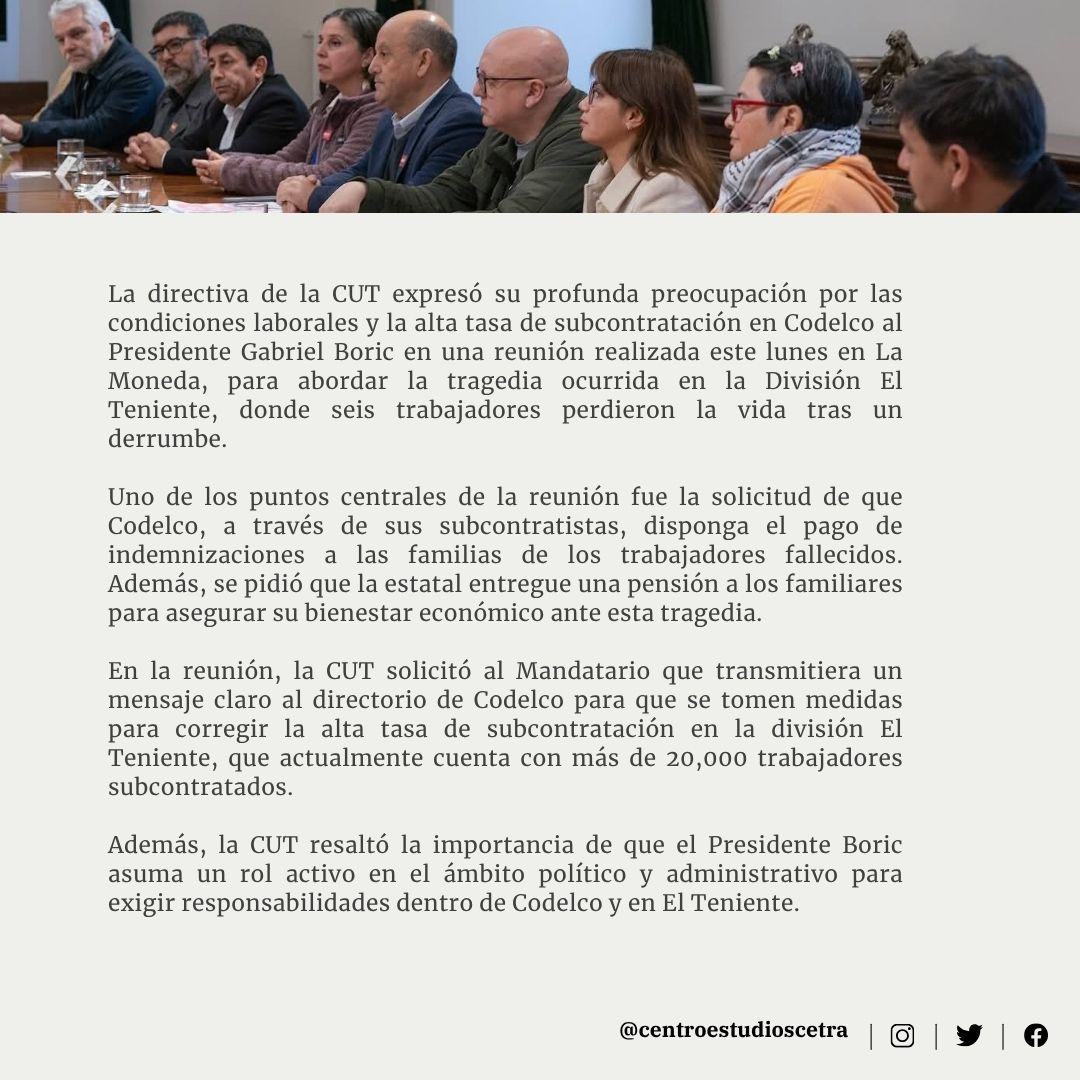 🔴CETRA l <a href="/Cutchile/">CUT Chile ✍️🗳</a> pide a <a href="/GabrielBoric/">Gabriel Boric Font</a> replantear la subcontratación en Codelco tras tragedia en El Teniente. ✊La directiva de la <a href="/Cutchile/">CUT Chile ✍️🗳</a>  expresó en La Moneda su profunda preocupación por las condiciones laborales y la alta tasa de subcontratación en Codelco.