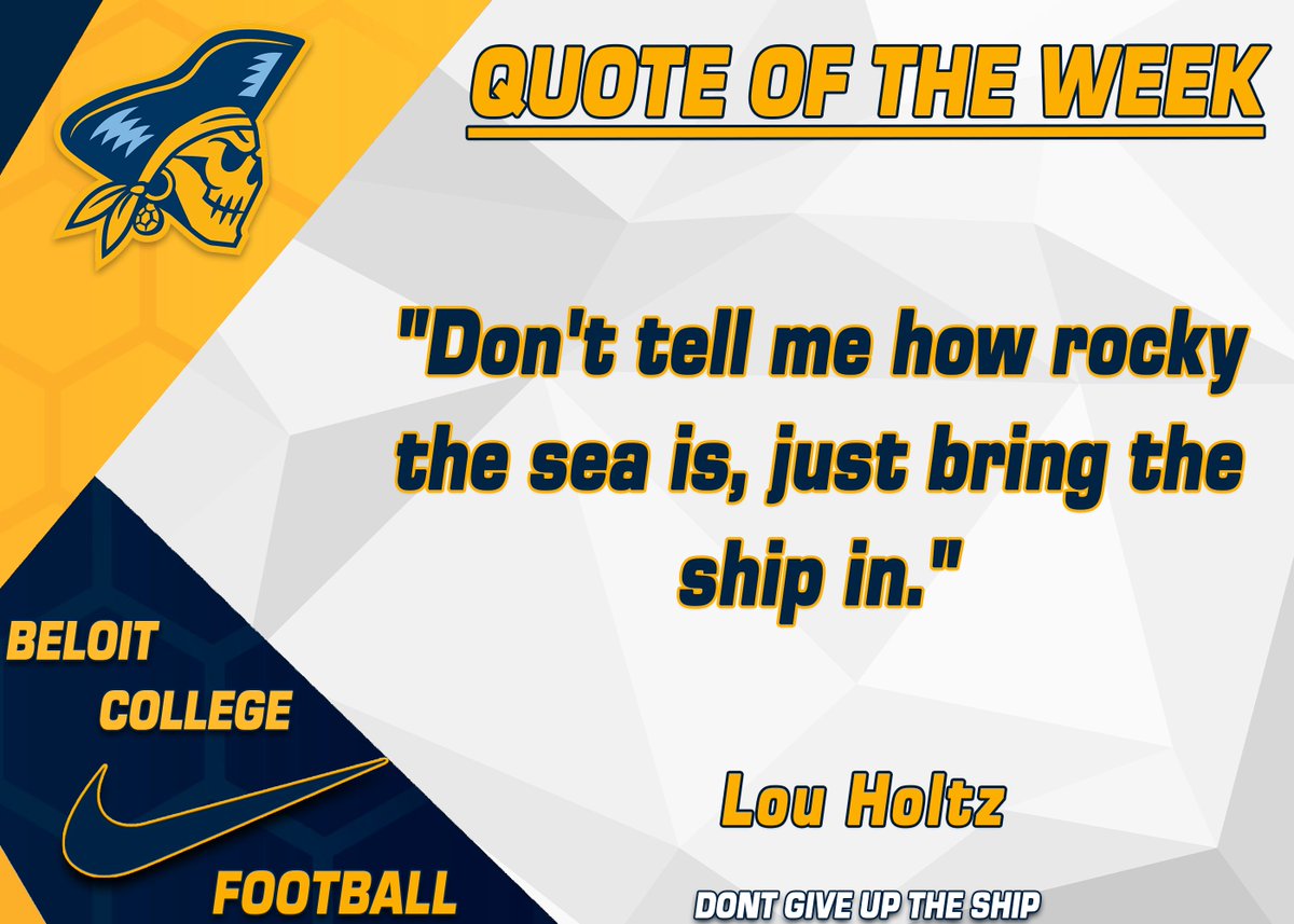 "Don't tell me how rocky the sea is, just bring the ship in." -Lou Holtz #LTL
