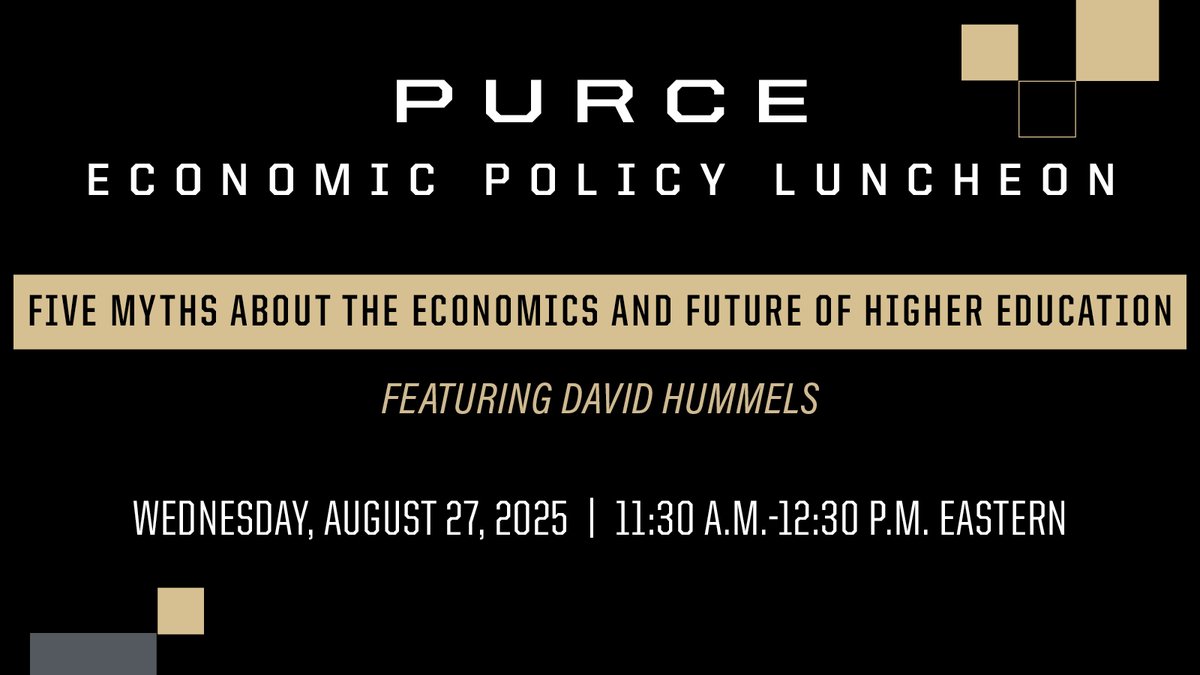 Purdue University Research Center in Economics (@purduepurce) on Twitter photo We're back. Registration is now open for our 1st econ policy luncheon of the 2025-26 academic year, featuring <a href="/PurdueBusiness/">Purdue Daniels School of Business</a>' one & only <a href="/davidhummels/">David Hummels</a>, Dean Emeritus, Econ Prof, PURCE affiliate & fine public speaker. Seats will fill up so register now. business.purdue.edu/centers/purce/… We're back. Registration is now open for our 1st econ policy luncheon of the 2025-26 academic year, featuring <a href="/PurdueBusiness/">Purdue Daniels School of Business</a>' one & only <a href="/davidhummels/">David Hummels</a>, Dean Emeritus, Econ Prof, PURCE affiliate & fine public speaker. Seats will fill up so register now. business.purdue.edu/centers/purce/…