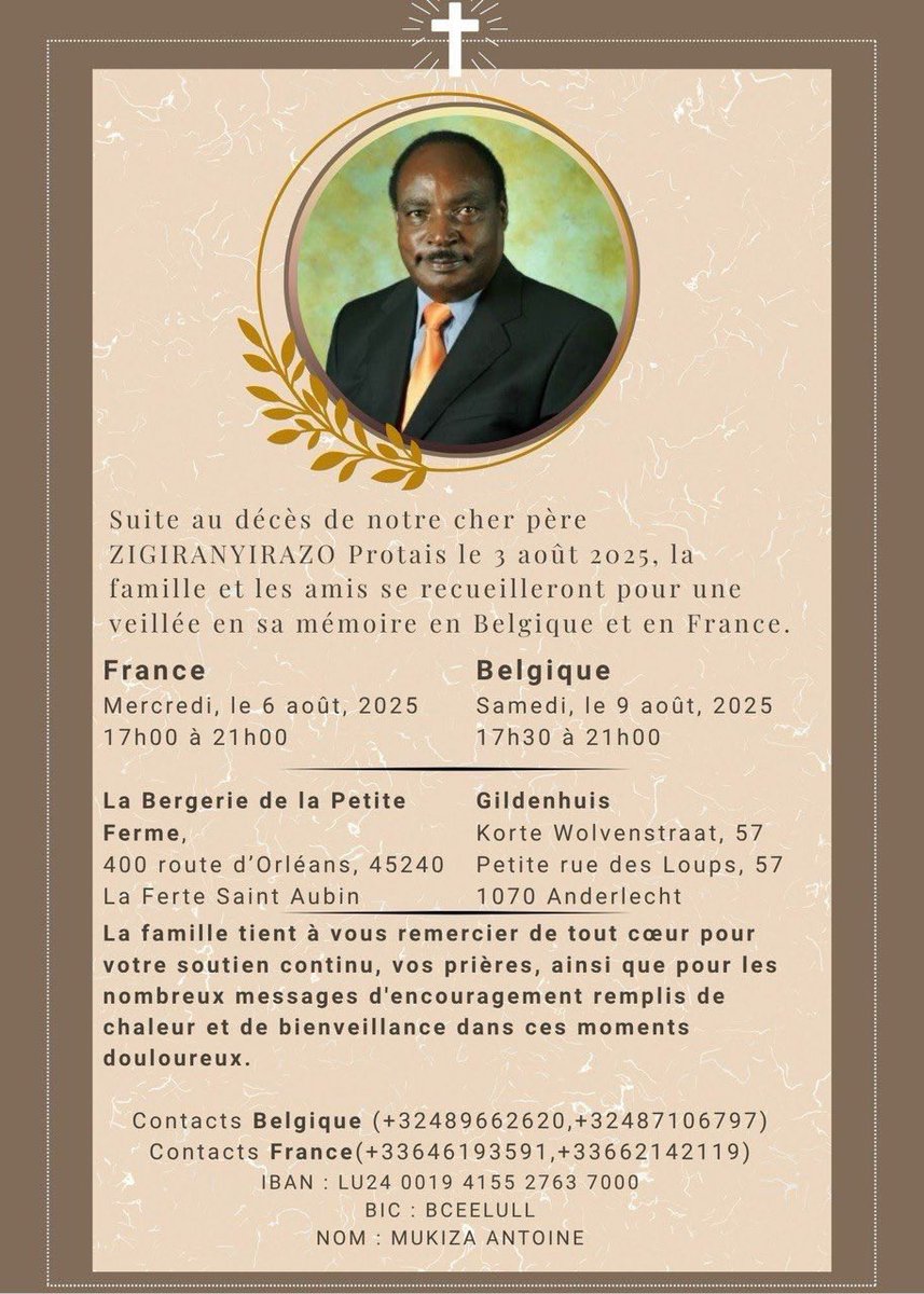 Merci beaucoup à vous tous qui continuez à soutenir la famille Zigiranyirazo dans cette épreuve.ci-joint les lieux et programme de recueillement