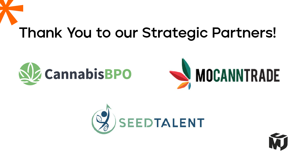 The vision gets sharper with the right partners. 

A huge thank you to our Strategic Partners, Cannabis BPO,  Mocanntrade, &amp; Seed Talent for helping us shape what’s next at #MJU

Be where the industry's headed. Join us at #MJU25STL — register now at mjunpacked.com.