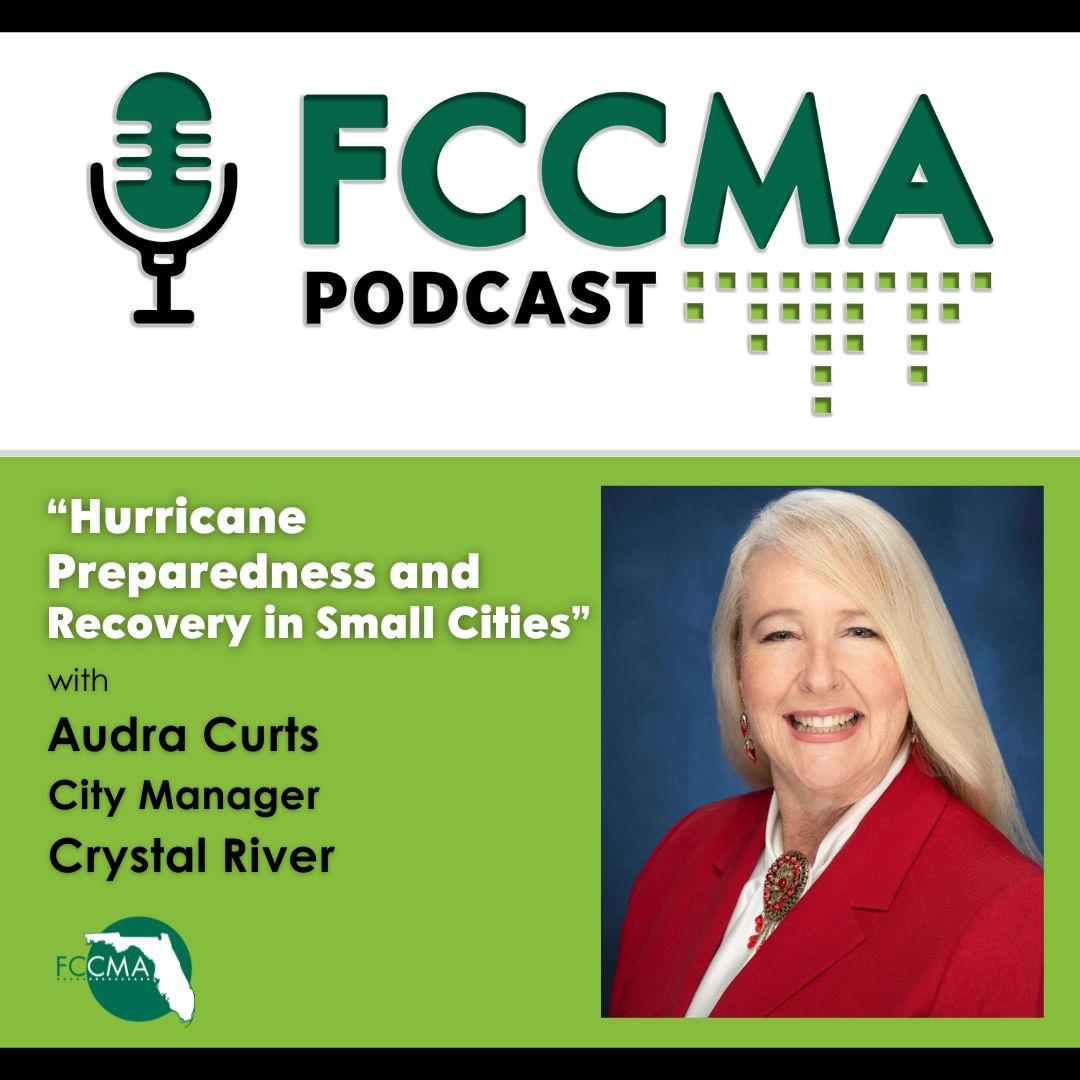 Check out this timely episode from the #FCCMAPodcast featuring Audra Curts, City Manager for the City of Crystal River. Listen now at bit.ly/4lfBwzB.