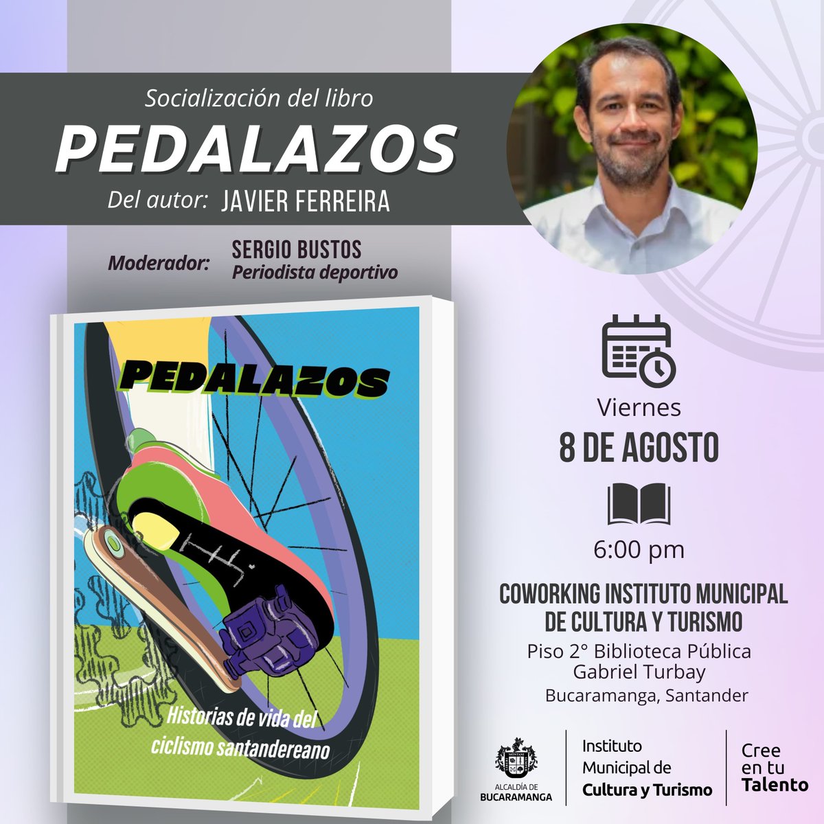 Javier Ferreira (@javierferreiraj) on Twitter photo Mi querido Tuiter-Ciclismo-Bucaramanga: acompáñenme a presentarles mi libro "Pedalazos", este viernes a las 6:00 de la tarde en el <a href="/IMCTBGA/">Instituto Municipal de Cultura y Turismo</a>
El lanzamiento oficial y venta será en <a href="/Ulibro/">Ulibro</a> pero antes veámonos para contarles detalles del proceso de creación. Les espero Mi querido Tuiter-Ciclismo-Bucaramanga: acompáñenme a presentarles mi libro "Pedalazos", este viernes a las 6:00 de la tarde en el <a href="/IMCTBGA/">Instituto Municipal de Cultura y Turismo</a>
El lanzamiento oficial y venta será en <a href="/Ulibro/">Ulibro</a> pero antes veámonos para contarles detalles del proceso de creación. Les espero