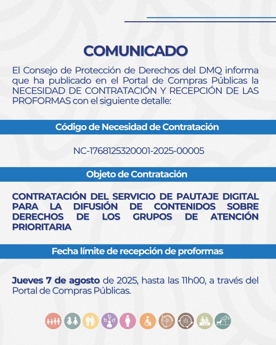 🚨 #Contratación | El Consejo de Protección de Derechos del DMQ informa que se encuentra activo el proceso para la CONTRATACIÓN DEL SERVICIO DE PAUTAJE DIGITAL PARA LA DIFUSIÓN DE CONTENIDOS SOBRE DERECHOS DE LOS GRUPOS DE ATENCIÓN PRIORITARIA. Le invitamos a enviar sus proformas