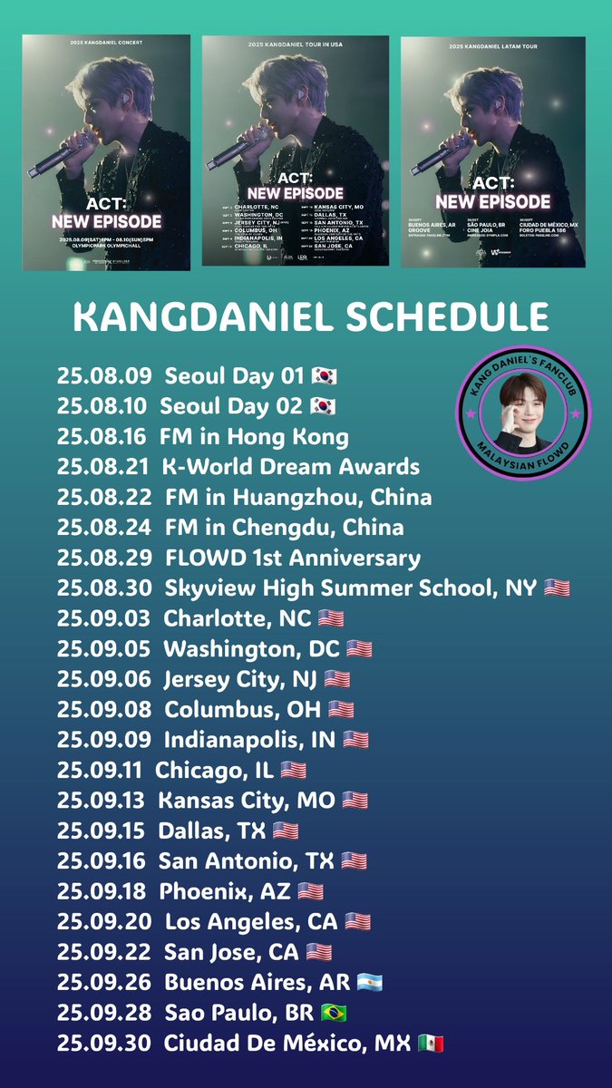 MALAYSIAN FLOWD (@malaysianflowd) on Twitter photo Kang Daniel's Schedule for August and September 2025 will be full with fanmeeting, concerts and world tour in the USA & LATAM. Check this out!😊
<a href="/kd_officialx/">강다니엘(KANGDANIEL)</a>
#KANGDANIEL
#강다니엘
#カンダニエル
#姜丹尼爾 Kang Daniel's Schedule for August and September 2025 will be full with fanmeeting, concerts and world tour in the USA & LATAM. Check this out!😊
<a href="/kd_officialx/">강다니엘(KANGDANIEL)</a>
#KANGDANIEL
#강다니엘
#カンダニエル
#姜丹尼爾