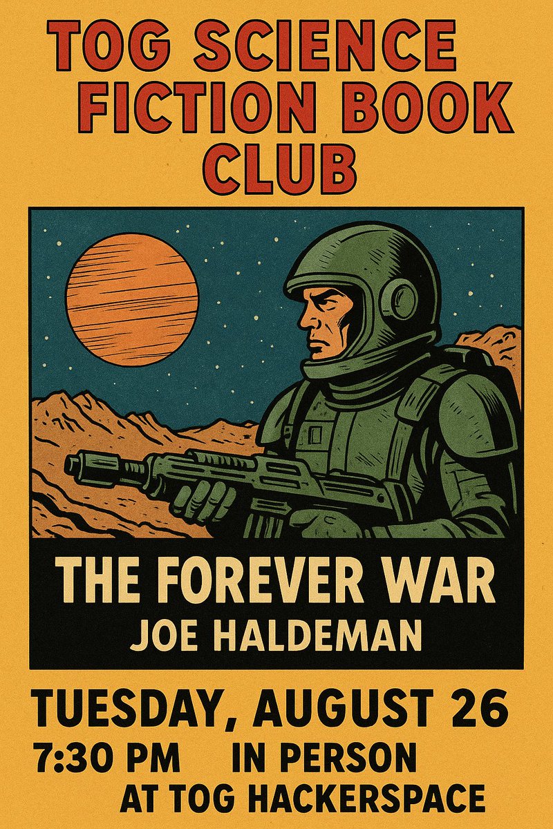 📚 This month’s book is The Forever War by Joe Haldeman
A classic of military science fiction, it tackles war, time travel, and the cost of coming home.
Join us on Tuesday, August 26th, at 7:30pm in person at Tog Hackerspace
New readers are always welcome! meetup.com/tog-dublin-hac…