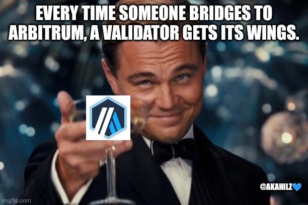 Every time someone bridges to <a href="/arbitrum/">Arbitrum</a> , a validator gets its wings. 🪽✨

Lower fees, faster finality, same Ethereum security.
Do your part bridge today.
#Arbitrum #Arbimemes #Akahilz
