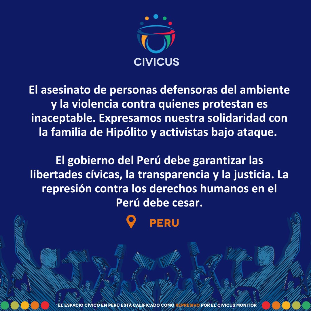 #Perú: El asesinato de personas defensoras del ambiente y la violencia contra quienes protestan es inaceptable.

Perú ha descendido su categoría de espacio cívico de “obstruido” a “represivo” de acuerdo al <a href="/CIVICUSMonitor/">CIVICUS Monitor</a>, reflejo de la creciente hostilidad a la sociedad civil.