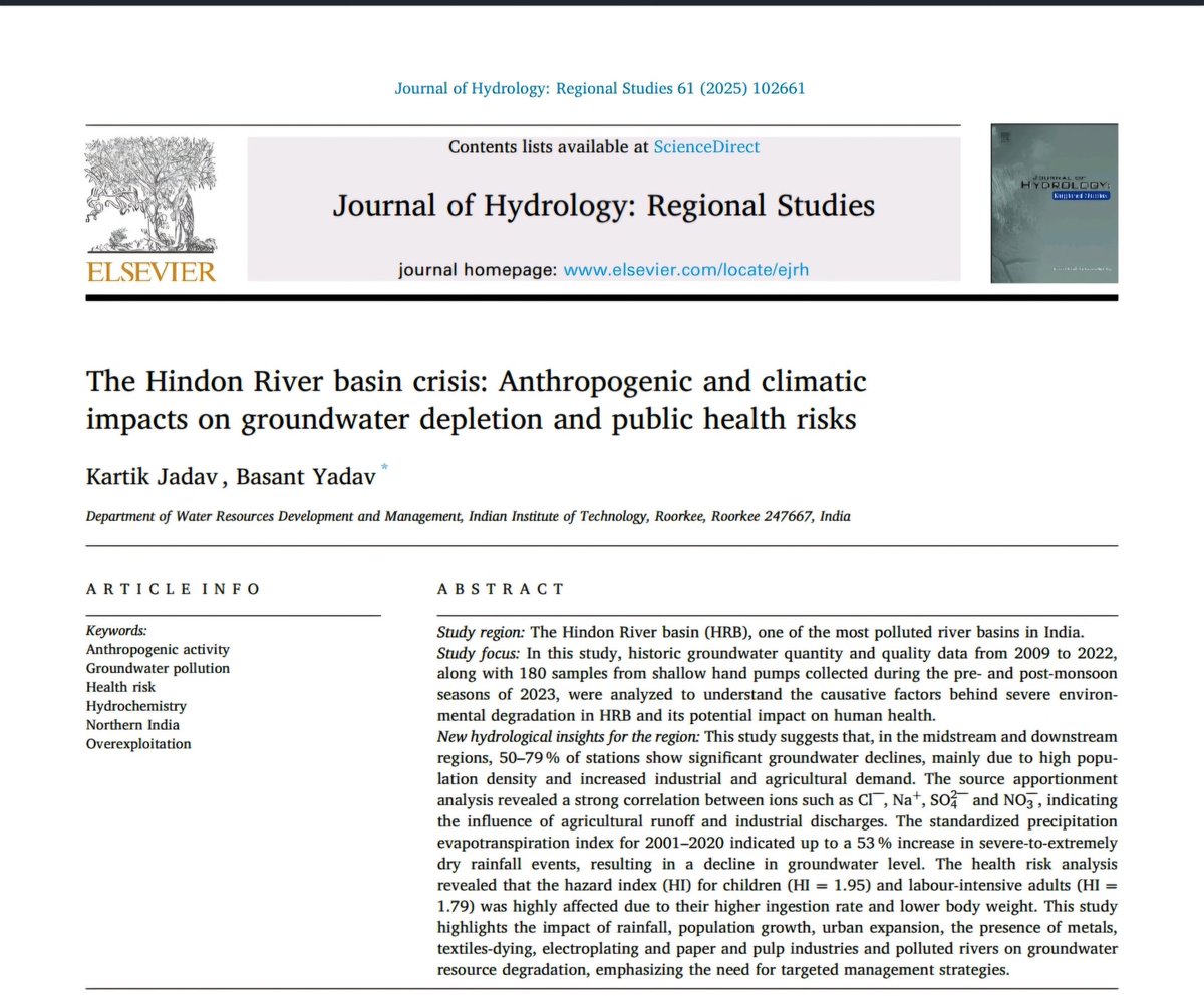 Kartik Jadav (@kartikjadav5) on Twitter photo Groundwater crisis in Hindon Basin:
My recent PhD work highlights how intense human activities and climate extremes are stressing groundwater and public health risks.
Grateful to my PhD supervisor Dr. Basant Yadav for his constant support. <a href="/iitroorkee/">IIT Roorkee</a>
🔗 doi.org/10.1016/j.ejrh Groundwater crisis in Hindon Basin:
My recent PhD work highlights how intense human activities and climate extremes are stressing groundwater and public health risks.
Grateful to my PhD supervisor Dr. Basant Yadav for his constant support. <a href="/iitroorkee/">IIT Roorkee</a>
🔗 doi.org/10.1016/j.ejrh
