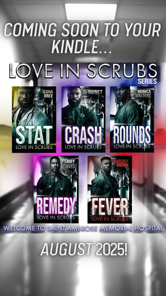 monlwalters's tweet photo. Starting 8/8, the Love In Scrubs Series will be releasing!! Get ready for a good time! Chasity C. Monet Snow (C. Monet) will be first!! ♥️

🔗 to landing page: https://t.co/60WeJzcit9 https://t.co/dZeXd4NY9H