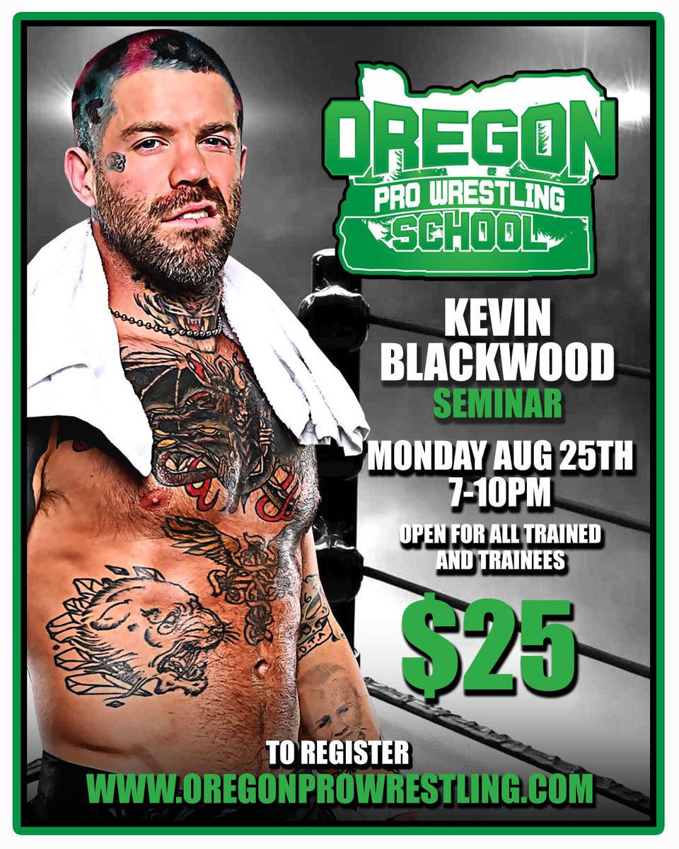 ‼️Seminar Alert‼️

On August 25th we host a Kevin Blackwood seminar!
All trained and currently training wrestlers are welcome, just $25

oregonprowrestling.com to register