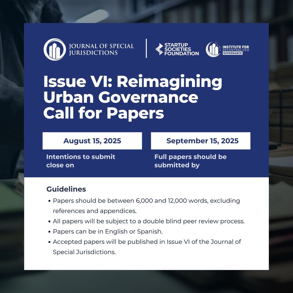 📢 Issue VI: Reimagining Urban Governance Call for Papers (2025)

Submissions are open for Volume I, Issue VI of the Journal of Special Jurisdictions:
📅 Intent to Submit: Aug 15 
📅 Full Paper: Sept 15 

🔗 Submit here: journalofspecialjurisdictions.com/index.php/jsj/…

#UrbanGovernance #SmartCity