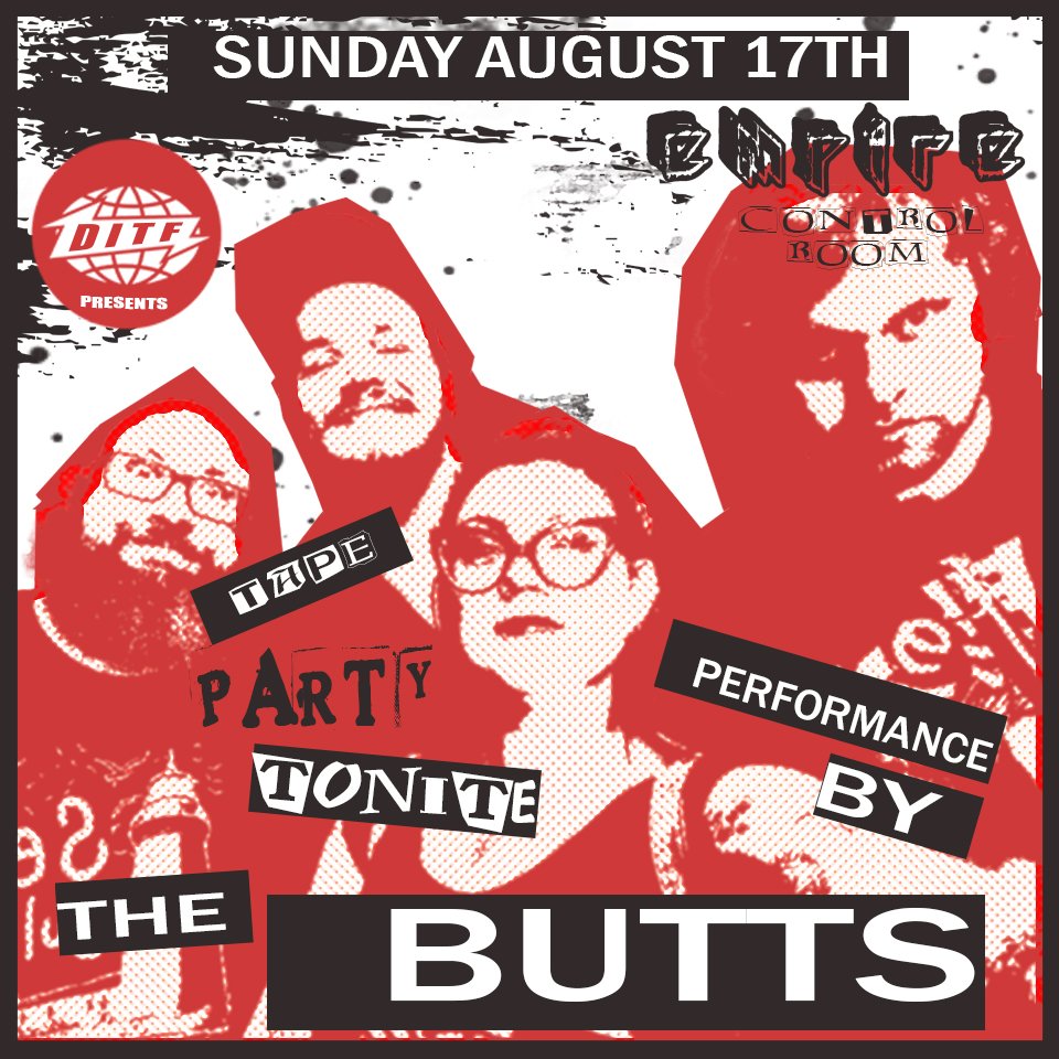 🚨 PERFORMER ANNOUNCEMENT 🚨

Austin’s finest gutter-pop weirdos THE BUTTS are bringing their chaotic charm to TAPE PARTY TONITE

PUNK WRESTLING DESERVES PUNK MUSIC

🕘 8/17 📍 Empire Control Room, ATX
NO RING | LIVE MUSIC
🎟: bit.ly/419sDQX