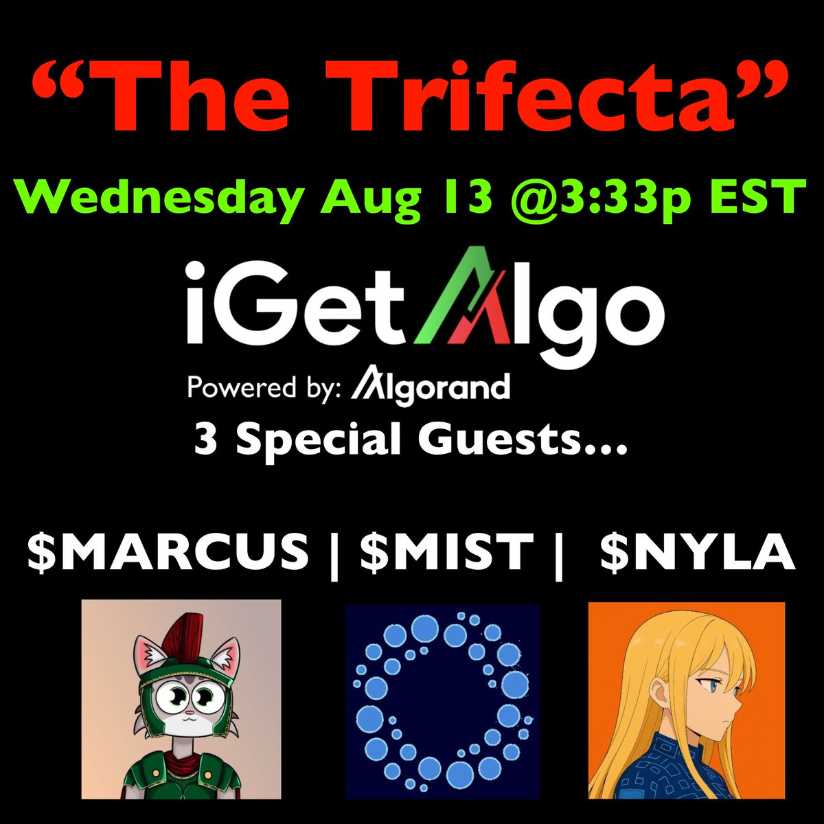 iGetAlgo (@igetalgo) on Twitter photo “The Trifecta” EP002 by $iGA
3 Special guests…
🟢 <a href="/MarcusFurrelius/">Marcus Furrelius</a>
🔵 <a href="/mercurystriker/">Mercury Striker</a>
🟠 <a href="/AgentNyla/">NYLA</a>
🗓️Wednesday, Aug. 13th @ 3:33p EST “The Trifecta” EP002 by $iGA
3 Special guests…
🟢 <a href="/MarcusFurrelius/">Marcus Furrelius</a>
🔵 <a href="/mercurystriker/">Mercury Striker</a>
🟠 <a href="/AgentNyla/">NYLA</a>
🗓️Wednesday, Aug. 13th @ 3:33p EST