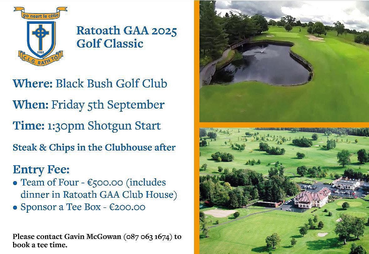 Ratoath GAA Golf Classic returns on Friday 5th September!! 

All details in the poster below ⬇️