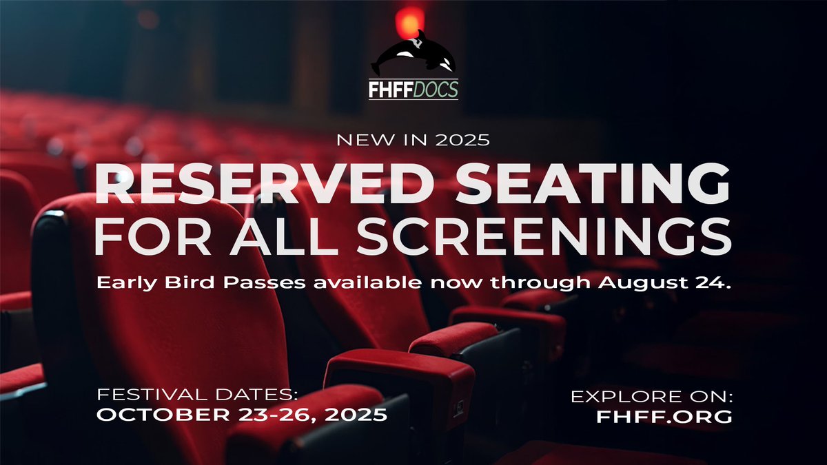 🎟️ Reserved seating is coming to #FHFF2025!
Oct 23–26 | Friday Harbor, WA

🕘 Early Bird Passes on sale thru Aug 24

🛋️ Choose your seats in advance + enjoy gala access &amp; more!

👉 Explore passes: fhff.org/passes

#FilmFestival  #Documentary