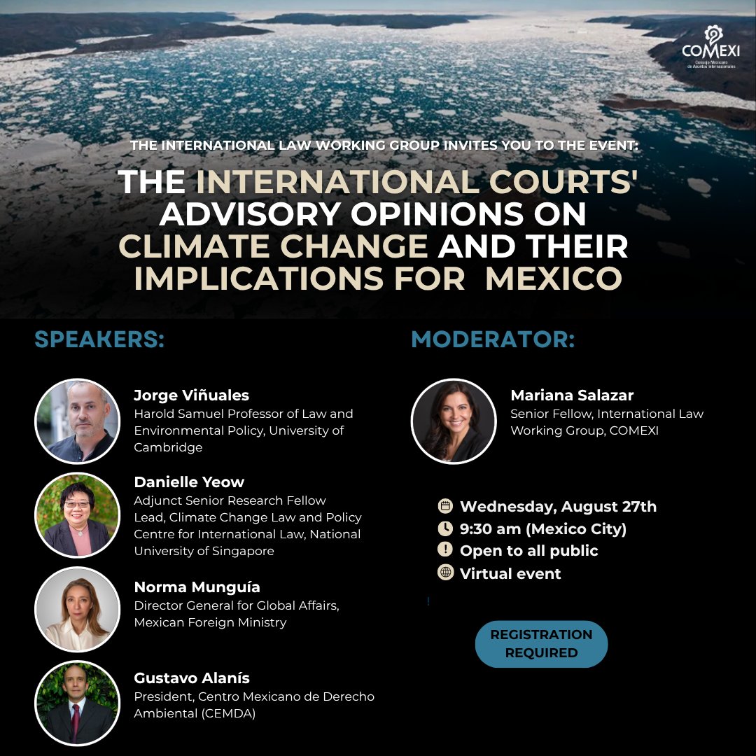 Te invitamos a nuestro próximo evento virtual: 
🔜The International Courts' Advisory Opinions on Climate Change and their Implications for Mexico

📅 Miércoles 27 de agosto
🕤 9:30 a. m. (CDMX)
📌 Evento abierto al público
📝 Registro: bit.ly/AdvisoryOpinio…

¡Te esperamos!