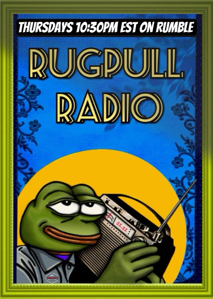 GMONEY 🐸 ₿itcoin is Digital 1776 (@gmoneypepe) on Twitter photo THIS THURSDAY! Your boy is BACK! Rugpull Radio @ 10:30PM EST Back in the Game: GMONEY’s Bitcoin Summer of Chaos, Cope & Rugpulls only <a href="/BadlandsMedia_/">Badlands Media</a> <a href="/rumblevideo/">Rumble 🏴☠️</a>
Catch all previous episodes - rumble.com/playlists/N6IF THIS THURSDAY! Your boy is BACK! Rugpull Radio @ 10:30PM EST Back in the Game: GMONEY’s Bitcoin Summer of Chaos, Cope & Rugpulls only <a href="/BadlandsMedia_/">Badlands Media</a> <a href="/rumblevideo/">Rumble 🏴☠️</a>
Catch all previous episodes - rumble.com/playlists/N6IF