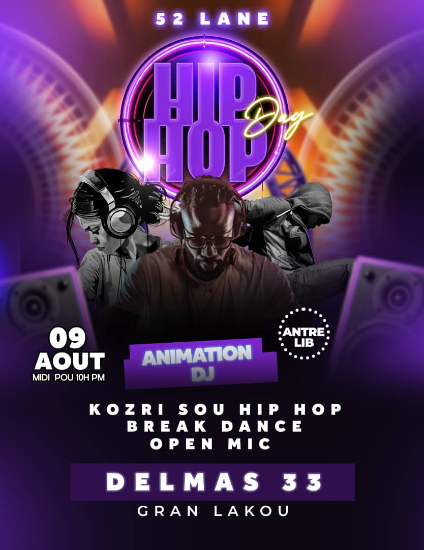 Randevou kase samedi sila kap 9 dawout nan Gran Lakou delma 33 tout Tizè Hip Hop tout moun kap sipote Hip Hop lakay nou depiw disponible jou a nap tann ou kit ou rapè kit ou dansè ,kit ou Dj ,kit ou Graphist, etc... nap tann ou vin selebre 52 lane Hip Hop ak nou .