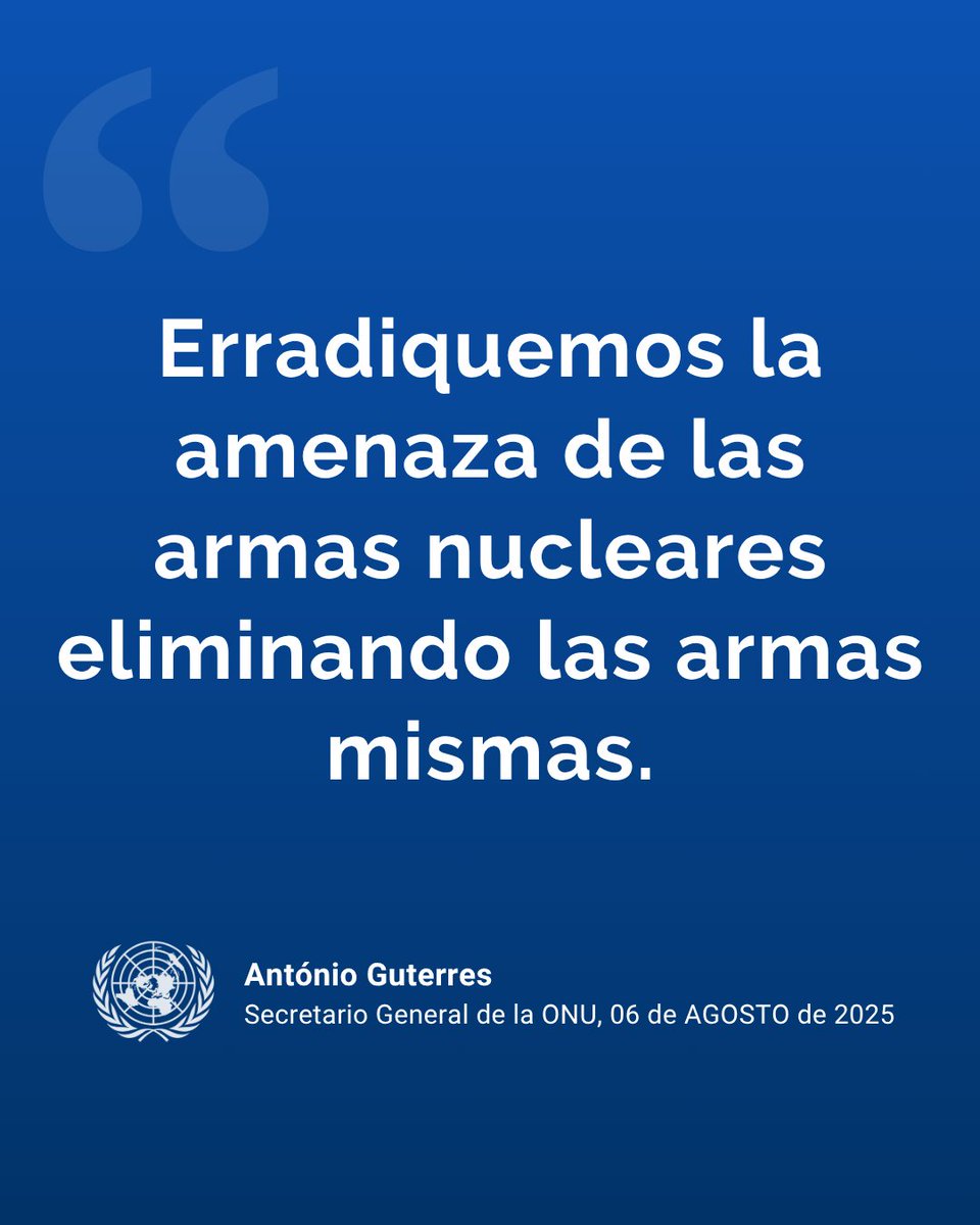 Naciones Unidas (@onu_es) on Twitter photo Al cumplirse 80 años del bombardeo atómico de Hiroshima, que causó decenas de miles de muertes y una destrucción masiva sin precedentes, <a href="/antonioguterres/">António Guterres</a> subraya:
“Recordar el pasado es proteger y construir la paz hoy — y también en el futuro”. Al cumplirse 80 años del bombardeo atómico de Hiroshima, que causó decenas de miles de muertes y una destrucción masiva sin precedentes, <a href="/antonioguterres/">António Guterres</a> subraya:
“Recordar el pasado es proteger y construir la paz hoy — y también en el futuro”.