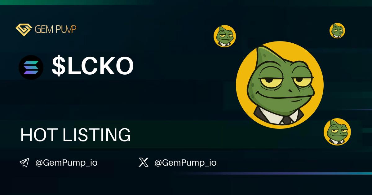 🔥Hot Spot !  #LCKO is now live on GemPump.io 🚀

💎Description：LICKO is a versatile and resilient crypto token inspired by chameleons, aiming to build a supportive community that celebrates adaptability and innovation while navigating the crypto landscape