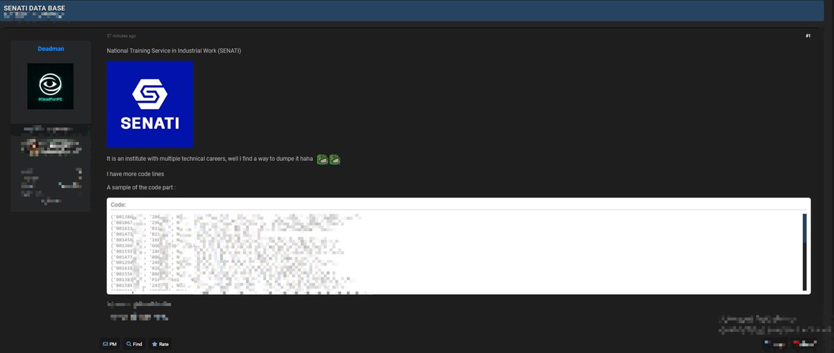 🚨 Threat Alert | Leak| SENATI 🇵🇪

El usuario Deadman ha publicadoun posible base de datos de estudiantes del Servicio Nacional de Adiestramiento en Trabajo Industrial (SENATI).

📌 Detalles del incidente:
🏫 Entidad afectada: SENATI (Perú)
📁 Datos expuestos: nombres, correos,