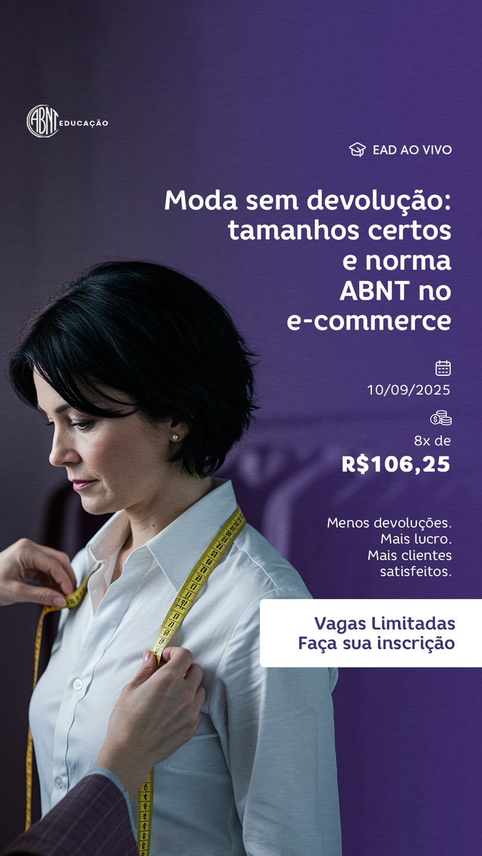 📅 10 de setembro de 2025 - das 8h30 às 17h30
💰 8x de R$ 106,25 sem juros
📜 Certificado de participação ABNT incluido
🎓Instrutoras:  Adelina Pereira e Ana Laura Marchi Berg

Inscreva-se em wa.me/551130173638

#ABNT #moda #ecommerce #reducaodevolucoes #ABNTNBR16933