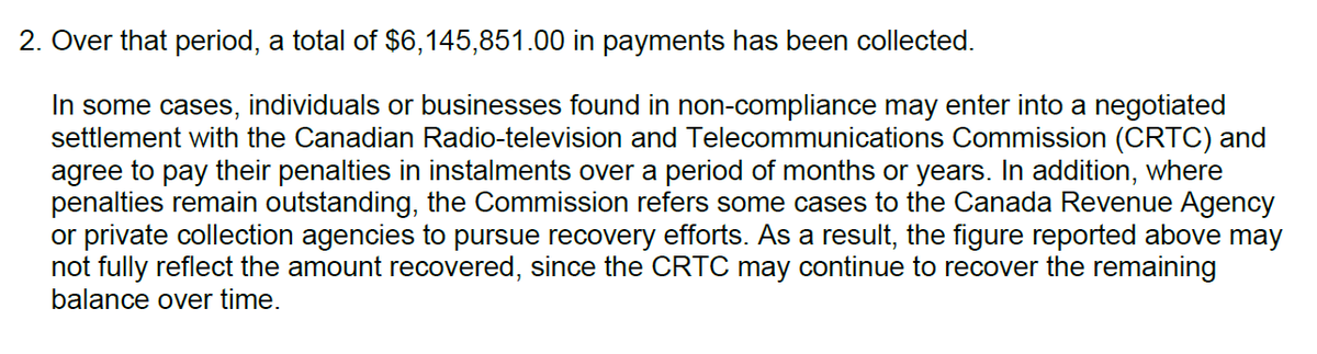 It appears some Departments are better than others at collecting money owed to the Gov’t of 🇨🇦. My question to the Department of Canadian Heritage on the enforcement of Canada’s National Do Not Call List, and their reply. They have, unlike the CRA, actually collected money.