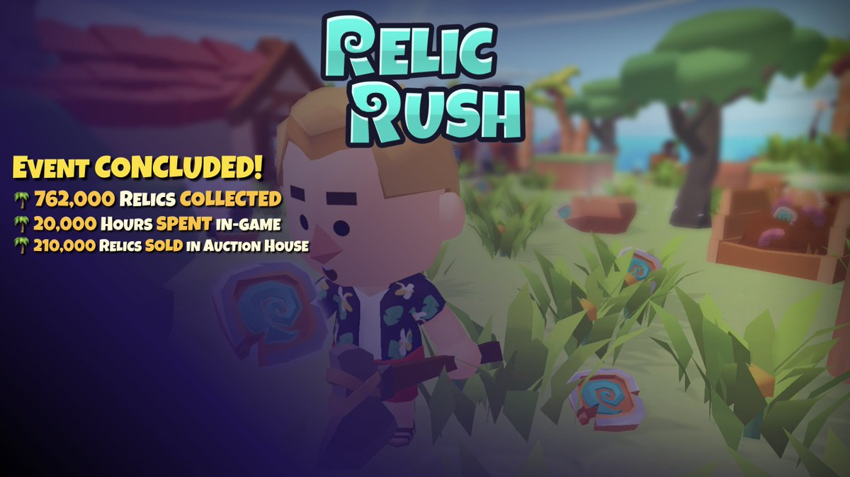 Relic Rush Event concluded! 🌀🌴

Please remain seated while our team reviews the results. You'll be able to claim your rewards soon!

Our Tycoons truly put the "Rush" in Relic Rush by collecting over 762,000 relics during the 10-day event! 👑

Many of you chose an alternative