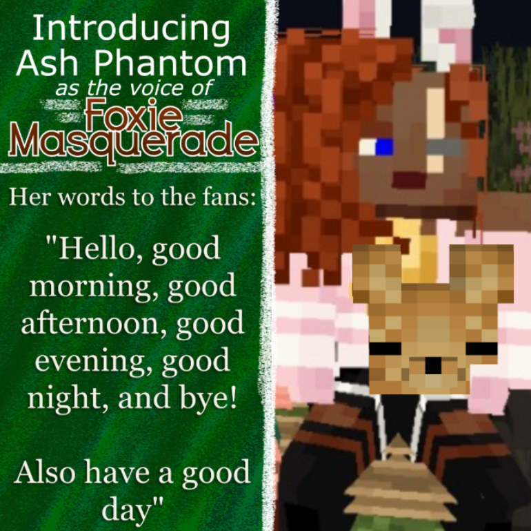 FighterStudioz's tweet photo. Introducing @Ash_Phantom878 as the voice of Foxie Masquerade in Minecraft Weekly 2.0.  

Foxie's Voice. Short: https://t.co/BGLLItnldk https://t.co/s7FABfHmhk