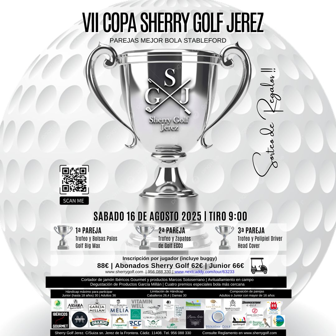 VII COPA SHERRY GOLF JEREZ
📍 Sherry Golf Jerez
🏌️‍♂️ Modalidad: Parejas Mejor Bola
📆 ¡Inscripciones abiertas!

ℹ️ Infórmate en el teléfono: 956 088 330
🔗 Inscríbete aquí: nextcaddy.com/tour/63233