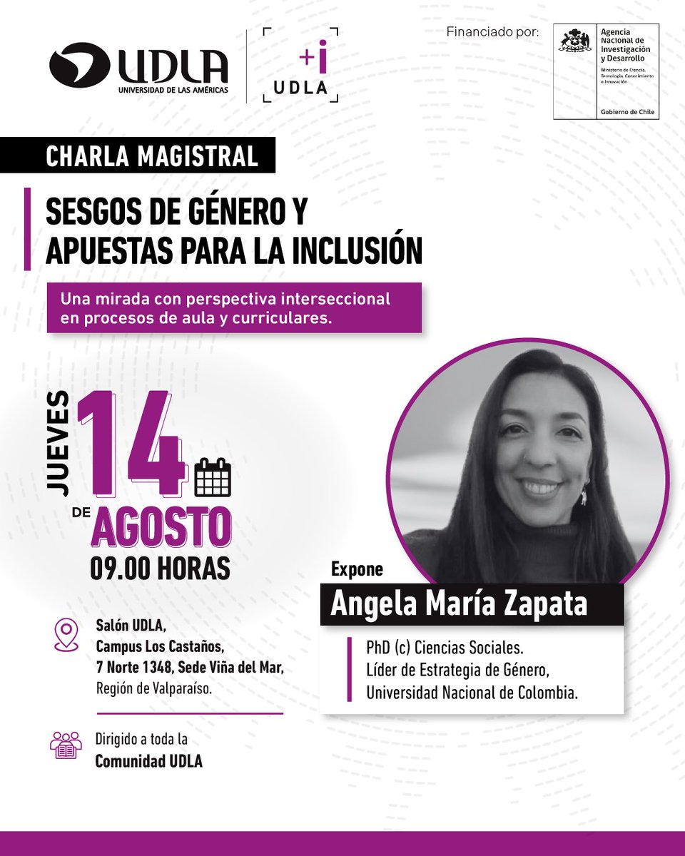 📣 ¡Comunidad @UDLA_chile!

Te invitamos a la charla magistral "Sesgos de género y apuestas para la inclusión", de la académica investigadora Ángela Zapata.
 
📍Salón UDLA, Campus Los Castaños, Viña del Mar (7 Norte 1348, Viña del Mar)

📝 Inscríbete en: forms.office.com/r/4K8dZmEbXu