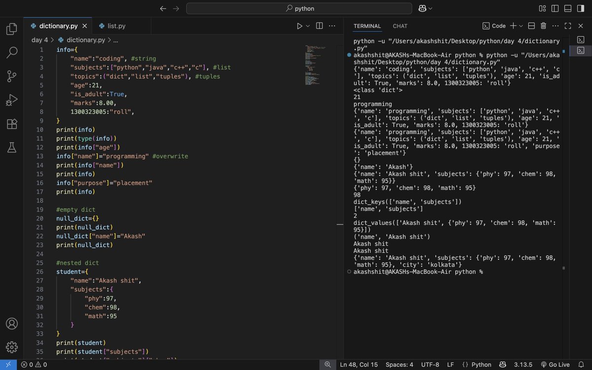 akash31_2004's tweet image. 🚀 Day 7 of #100DaysOfPython
✅learn about Dictionary 
Let’s see where this journey goes.
#Python #CodeNewbie #100DaysOfCode
