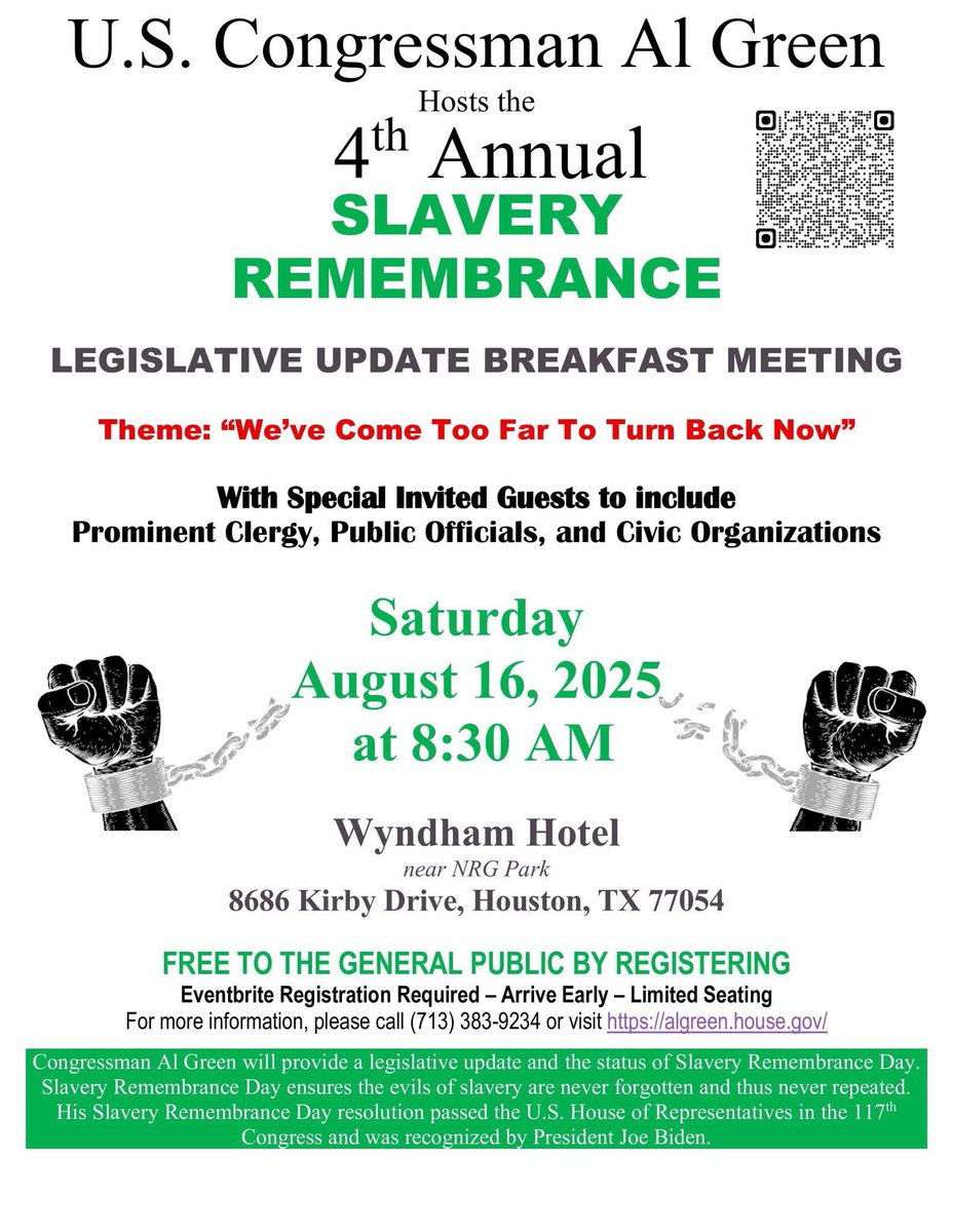 Join Congressman Al Green for the 4th Annual Slavery Remembrance Day on Saturday, August 16, 2025, at 8:30 a.m. CT. Free registration is available online: eventbrite.com/e/2025-slavery…