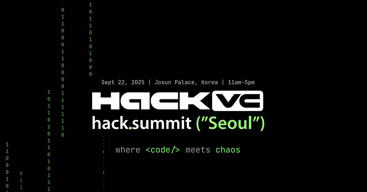 1/ Hack VC is so excited to announce that we’ll be hosting hack.summit(“Seoul”) on Sept 22 during <a href="/kbwofficial/">#KBW2025</a> at Josun Palace. We’re bringing together top founders, KOLs, and market movers. If you’re in Seoul and want REAL alpha, this is where you’ll find it—a high-signal,