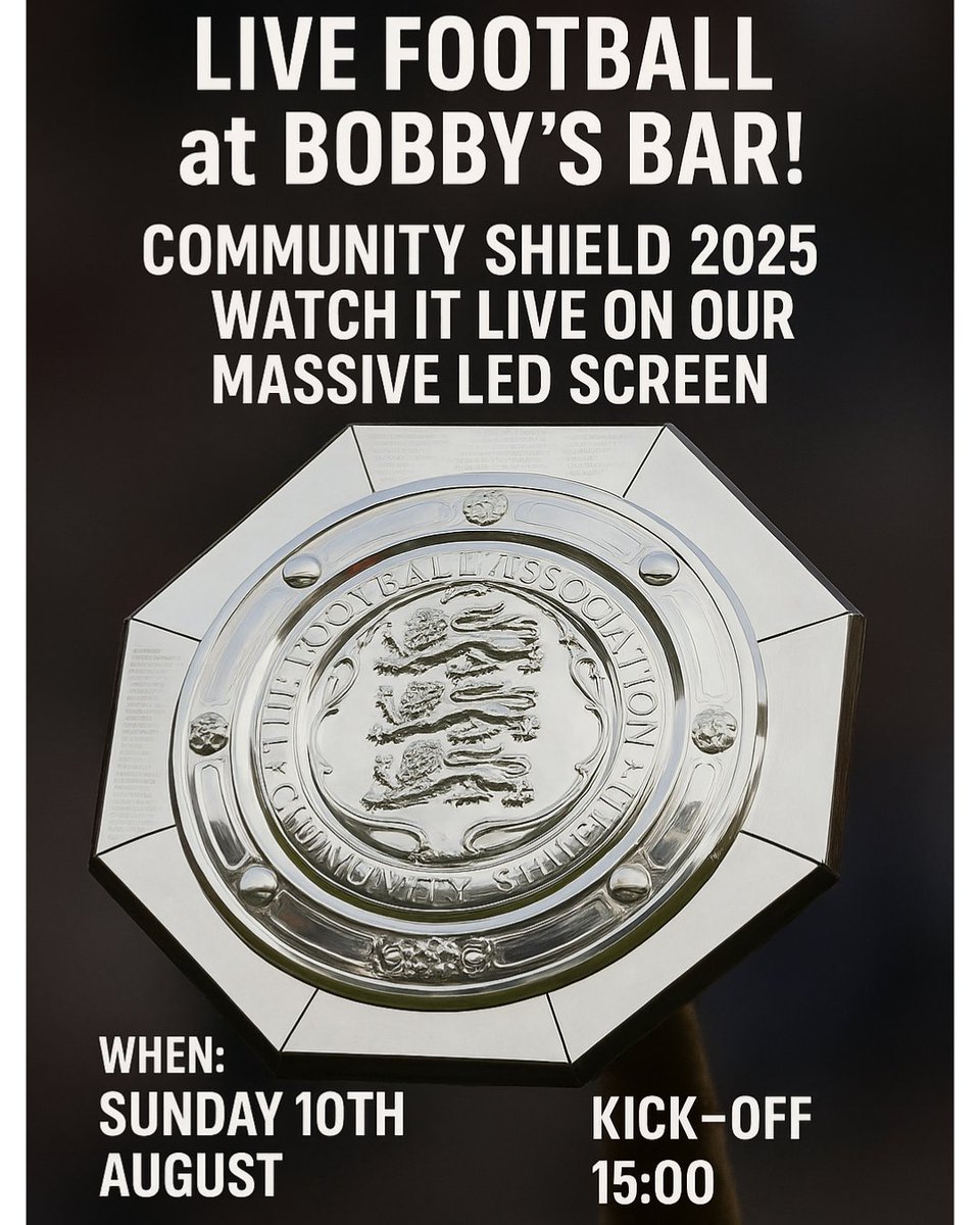 BobbysSportsBar's tweet photo. ⚽🔥 Community Shield LIVE at Bobby’s Bar! 🔥⚽
Join us this Sunday 10th August at 15:00 to watch the Community Shield 2025 on our LED screen!
🍔 Great food • 🍻 Ice-cold drinks • ⚡ Electric atmosphere
#livefootball #bobbysbar #CommunityShield https://t.co/a175zzcW77